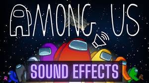 Among Us Sound Effects Compilation Free Download Hq Youtube