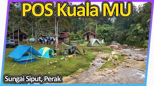 Bukit berekeh terletak di kawasan sungai siput, perak. Camping Pos Kuala Mu Kg Gepeh Hulu Sg Siput Perak Youtube