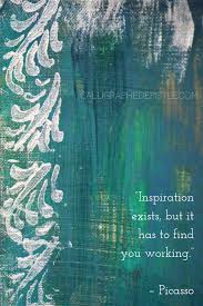 Inspiration Exists But It Has To Find You Working Picasso Quote Inspiration Exists But It Has To Find You Working Picasso Lesson Work Ethic Matters Work Ethic Quotes Wedding Guest Book Unique Ethics Quotes