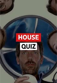 Prove Your Knowledge of 'House' TV Show with This Quiz