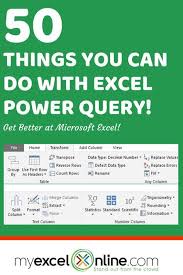50 Things You Can Do With Excel Power Query Get Transform Microsoft Excel Microsoft Excel Tutorial Excel For Beginners