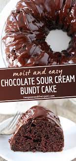 Chocolate Sour Cream Bundt Cake Cake Recipes Homemade Cake Recipes Homemade Cake Recipes Chocolate