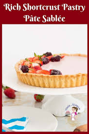 Learn To Make Perfect Rich Shortcrust Pastry Known As Pate Sablee In French Perfect For Fruit Tart Shortcrust Pastry Shortcrust Pastry Recipes Dessert Recipes