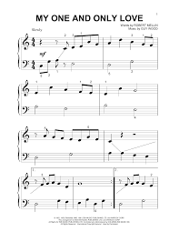 You fill my eager heart with such desire every kiss you give sets my soul on fire i give myself in sweet surrender my one and only love. My One And Only Love Von Robert Mellin Download Klaviernoten