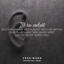 Hi honey, dass es so was gibt ! Ich Bin Verliebt Doch Irgendwie Beschleicht Mich Ein Gefuhl Dass Du Irgendetwas Sagen Wirst Das Ich Nicht Horen Will Antilopen Gang Visual Statements Visual Statements Verliebt Songtext Zitate