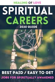 Spiritual Careers Jobs For Spiritually Awakened Energy Healing Spirituality Energy Healing Reiki Spirituality