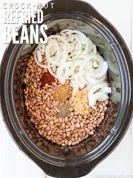 Black Beans Or Pinto Beans Taste Better Crock Pot Refried Beans Without The Re Fry Don T Waste The Crumbs Recipe Crockpot Refried Beans Real Food Recipes Recipes
