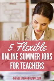 The Work At Home Woman Legit Work From Home Jobs Summer Jobs For Teachers Jobs For Teachers Summer Jobs