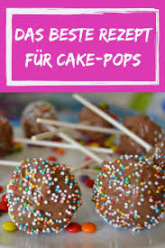 Die Besten Cake Pops Mit Oder Ohne Thermomix Cake Pops Ohne Backen Cake Pops Rezept Cake Pops