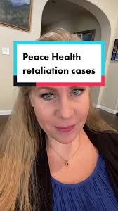 Health Care Workers Taking a Stand Against Retaliation: Courageous Stories  from Peace Health