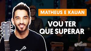 Mas tenho que atravessar o atlântico, carregar energias e voltar outra vez. Vou Ter Que Superar Cifra Matheus E Kauan