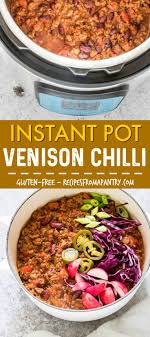 Instant Pot Venison Chilli Venison Chili Is A Comforting Filling Chilli That Will Warm You Up From The Insi Venison Chilli Deer Chilli Recipe Chilli Recipes