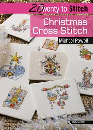 Check spelling or type a new query. Search Press 20 To Stitch Christmas Cross Stitch By Michael Powell