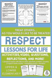 Respect Lessons For Life Activities Video Reflections And More Respect Lessons Teaching Respect Lesson