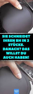 Sie Schneidet Ihren Bh In 2 Stucke Danach Das Willst Du Auch Haben So Leicht Wird Der Bh Verschluss Unsichtbar Perfekt Furs Ruckenfreies Kleid Bh Tricks Bh