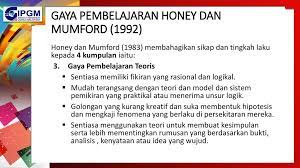 Menurut honey dan mumford (1992), gaya pembelajaran didiefinisikan sebagai penerangan ke atas sikap dan tingkah laku individu yang mengamalkannya. Edup3033 Murid Dan Pembelajaran Ppt Download