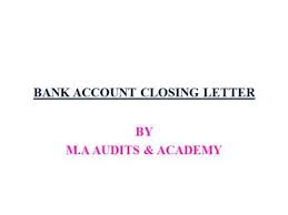 So, writing an official letter to close your bank account is a must and it should include why you want to close the account by addressing all the problems you're facing with the bank to the bank manager. Bank Account Closing Letter Youtube