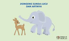 Maybe you would like to learn more about one of these? Dongeng Sunda Lucu Dan Artinya Penulis Cilik