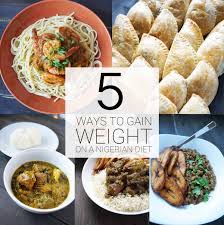 Eat frequent meals throughout the day. 5 Healthy Ways To Gain Weight On A Nigerian Diet