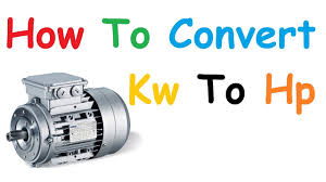How To Convert Kw To Hp
