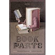 Book Parts: Duncan, Dennis, Smyth, Adam: 9780198812463: Amazon.com: Books