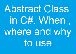 What Is Abstract Class In C When Where And Why To Use It Http Ww Frequently Asked Interview Questions Interview Questions Interview Questions And Answers
