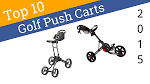 Best golf push cart 2015