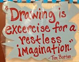 Pin By Sax Arts And Crafts On Artists Media Museums Tim Burton Quotes Artist Quotes Drawing Quotes