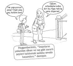 Insanlarin Yolunda Diken Tas Gibi Zararli Seyleri Kaldirirsa Sadaka Vermis Sevabi Kazanir Egitim Boyama Kitaplari Anaokulu