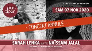 Annule Sarah Lenka Invite Naissam Jalal Pan Piper Live