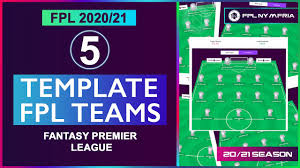 Three teams are relegated from the premier league, and three teams are promoted from the championship, each season. Fpl 20 21 5 Fpl Template Draft Teams Fantasy Premier League 2020 21 Tips Youtube