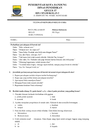 Contoh soal bahasa indonesia kelas 2 sd semester 1 dan 2. Soal Ukk Bahasa Indonesia Kelas 3 Pdf