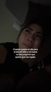 Cuando queda un día para el día del niño y mi mamá no me pregunta que ...