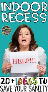 Indoor Recess 20 Fun Ideas To Save Your Sanity Gym Games For Kids Indoor Recess Recess Activities