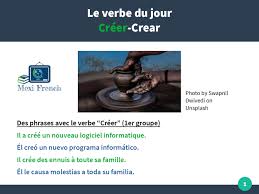 Verbe du 1er groupe se conjugue avec avoir. Mexi French Le Verbe Du Jour Creer Facebook
