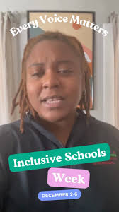 December 2-6 is Inclusive Schools Week and this year’s theme is “Every  Voice Matters”. Hear from our staff