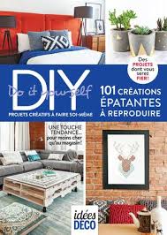 Pas de panique, il est tout a fait possible de donner un coup de neuf à sa décoration avec presque rien ! Idee Deco Diy No 3 By Pratico Pratiques Issuu