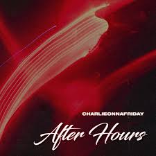 Uncertain prices: in the regular session, the quotes you see are consolidated and represent the best available prices across all trading venues. Stream After Hours By Charlieonnafriday Listen Online For Free On Soundcloud