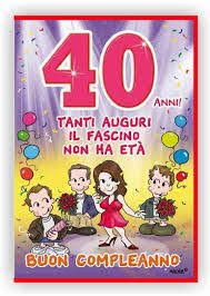 Compleanno 40 Anni Compleanno Buon Compleanno Quarantesimo Compleanno