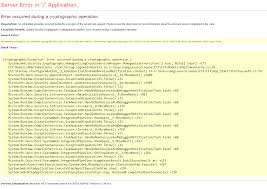 Error Occurred During A Cryptographic Operation During Local Iis Deployment Of Asp Net Mvc App Stack Overflow