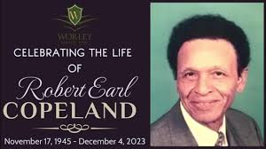 Celebrating the Life of Mr. Robert Earl Copeland.