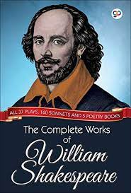 Hamlet by william shakespeare, macbeth by william shakespeare, romeo and juliet by william shakespeare, a midsummer night's. The Complete Works Of William Shakespeare All 37 Plays 160 Sonnets And 5 Poetry Books Global Classics Ebook Shakespeare William Editors Gp Amazon In Kindle Store
