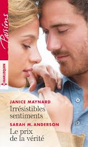 Мими мати, матьё делярев, филипп каруа и др. Irresistibles Sentiments Le Prix De La Verite Harlequin