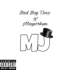 Bad Boy Timz Ft Mayorkun Mj Michael Jackson Remix Mp3 Download 9tunez