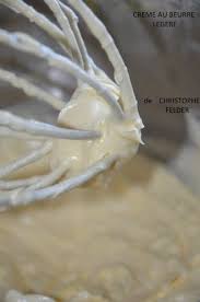 Creme Au Beurre Legere De Christophe Felder Creme Au Beurre Legere Creme Au Beurre Recettes De Cuisine