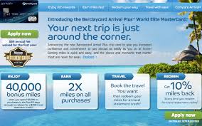 Miles could be redeemed for any travel purchase. Barclaycard Arrival Plus World Elite Mastercard Review 40k Offer Worth It