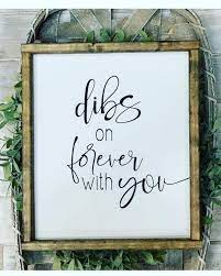 Farmhouse Decor Farmhouse Wall Decor Farmhouse Signs Dibs On Forever Shelf Decor Home Decor Boho Farmhouse Frame Wall Decor Painted Signs Farmhouse Wall Decor
