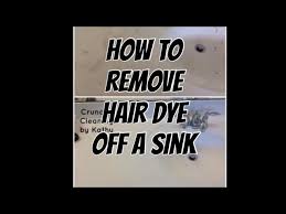 Remove Hair Dye Off A Bathroom Sink