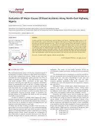 Which is behavior of driver, infrastructure of road quality, traffic. Pdf Evaluation Of Major Causes Of Road Accidents Along North East Highway Nigeria