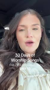 30 Days of Worship Songs: Day 10 Inspiration